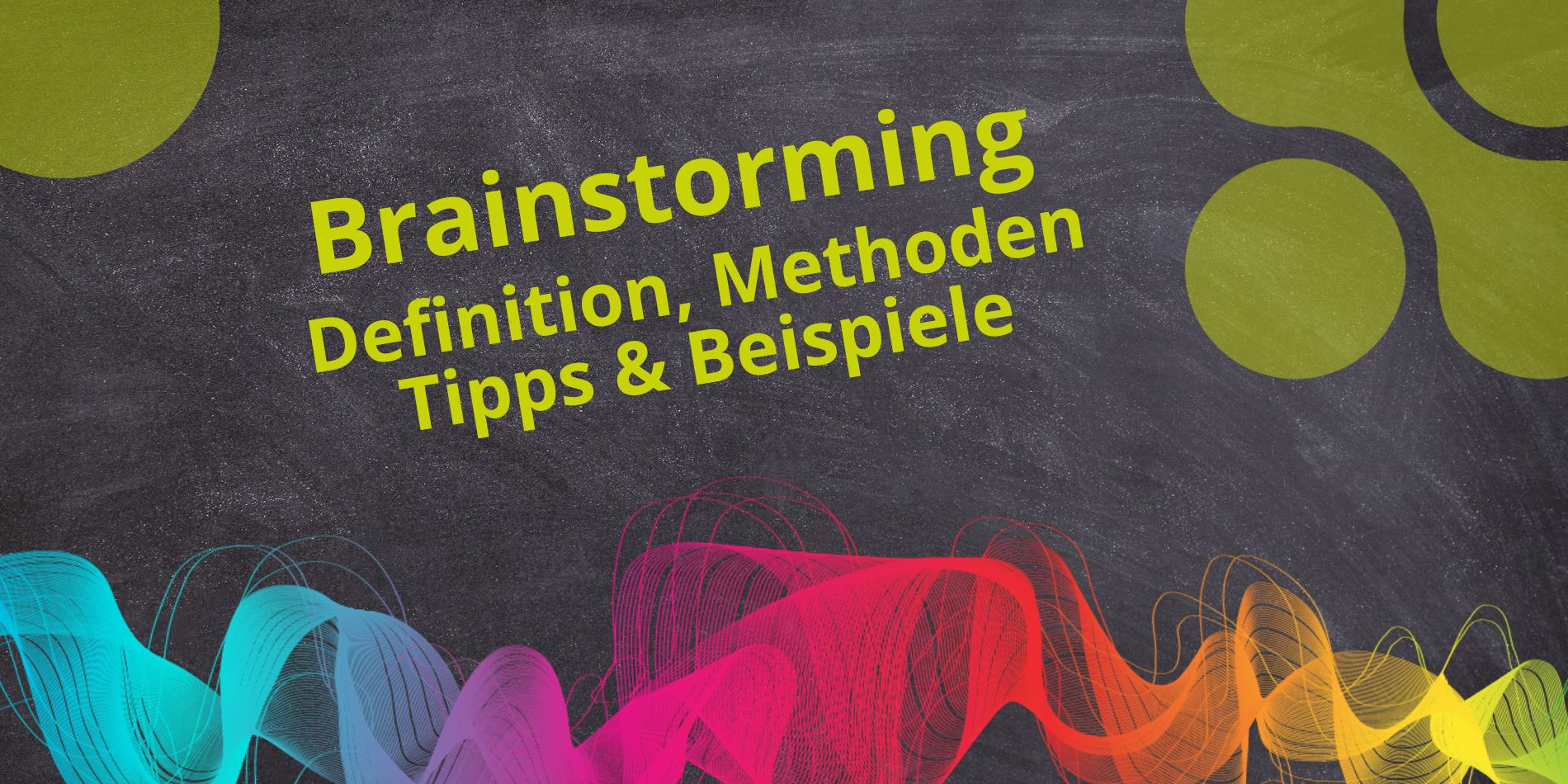 Brainstorming ↗️ Definition & Methoden (Leitfaden)